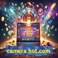 camera hot.com